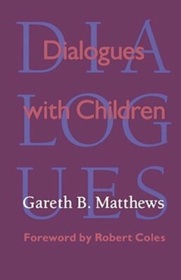 Dialogues with Children by Gareth Matthews: New