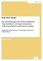 Mark-Oliver Maigré | Die Auswirkungen Der Finanzmarktkrise Internetblase Auf...
