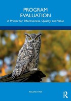 Program Evaluation A Primer For Effectiveness, Quality, And Value Arlene Fink