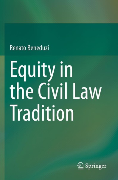 Equity In The Civil Law Tradition Renato Beneduzi-image
