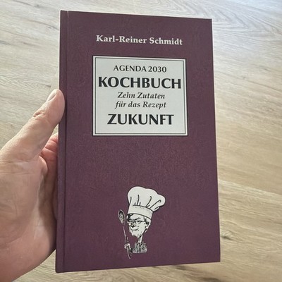 Karl-Reiner Schmidt | Agenda 2030 Kochbuch | Buch | Deutsch (2024) | 152 S.