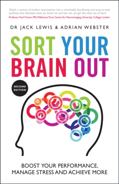 Sort Your Brain Out: Boost Your Performance, Manage Stress and Achieve More - Image 2