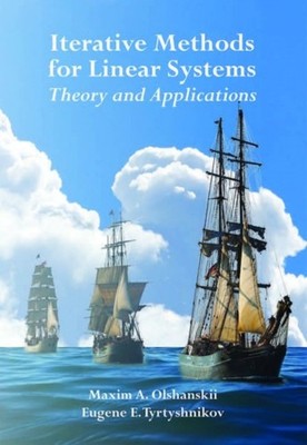 Iterative Methods for Linear Systems: Theory  by Maxim A. Olshanskii PAPERBACK