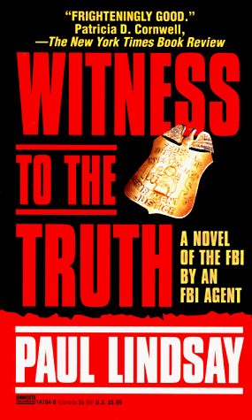 Witness to the Truth: A Novel of the FBI, Lindsay, Paul - Bild 1 von 2