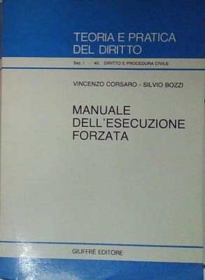 Corsaro bozzi MANUALE DELL'ESECUZIONE FORZATA giuffrè