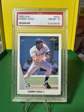 1990 LEAF SAMMY SOSA #220 GRADED PSA 8 NM-MT