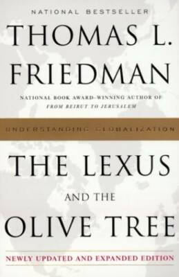 The Lexus and the Olive Tree: Understanding Globalization - VERY GOOD