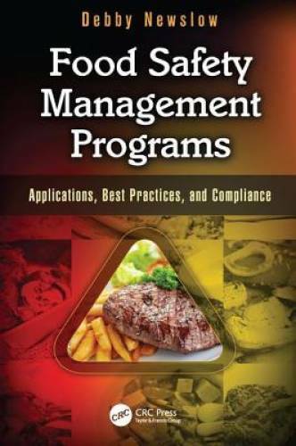 Food Safety Management Programs: Applications, Best Practices, And Com - Good