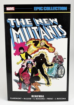 Marvel The New Mutants Epic Collection Renewal Volume 1 - TPB - 1st Printing