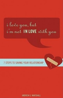 Andrew G Marsha I Love You, But I'm Not in Love with Y (Taschenbuch) (US IMPORT)