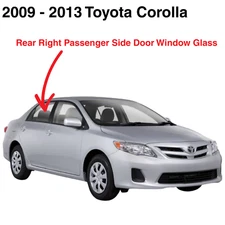Fits 2009-2013 Toyota Corolla Sedan Passenger Side Right Rear Door Window Glass