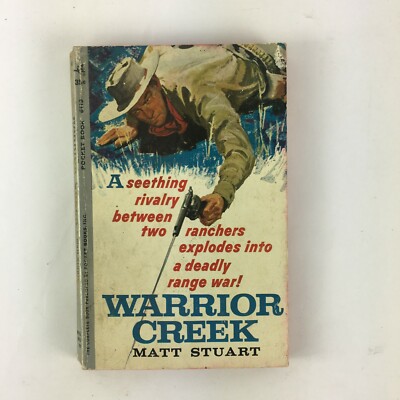 A Seething rivalry between two ranchers explodes.. Warrior Creek Matt Stuart
