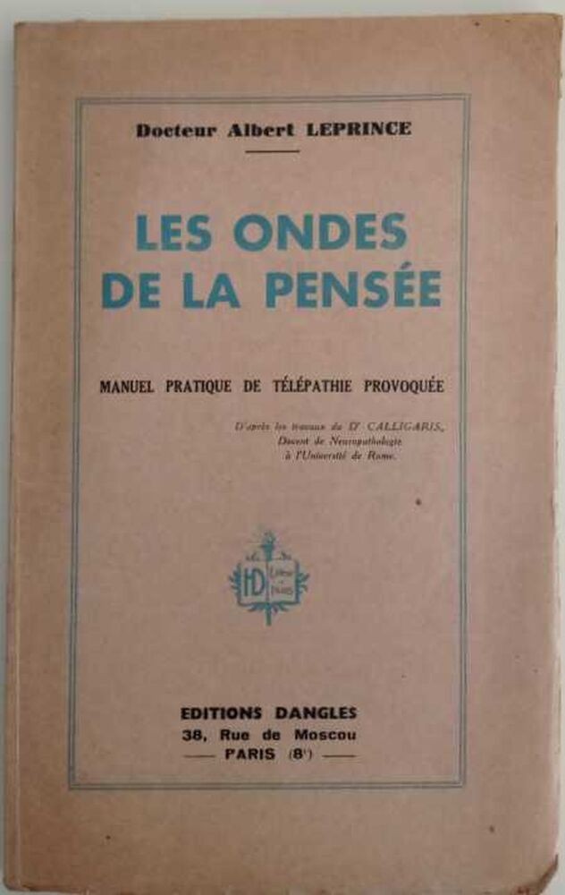 Les ondes de la pensée- manuel pratique de télépathie provoquée | Bon état
