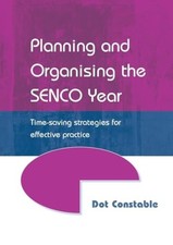 Planning and Organising the SENCO Year - Dot Constable
