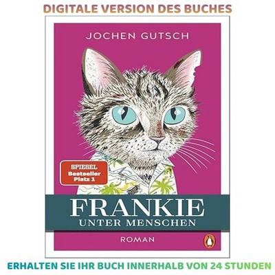Frankie   Unter Menschen: Roman - Ein kleiner Kater, Jochen Gutsch 2026
