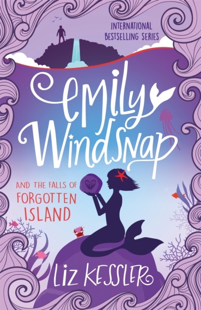Emily Windsnap and the Falls of Forgotten Island by Liz Kessler (Paperback Book)