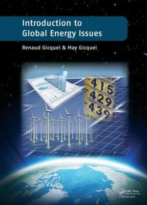INTRODUCTION TO GLOBAL ENERGY ISSUES by GICQUEL, RENAUD Hardback Self Help
