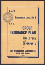 United Auto Workers Studebaker Local #5 Group Insurance Plan booklet 1950