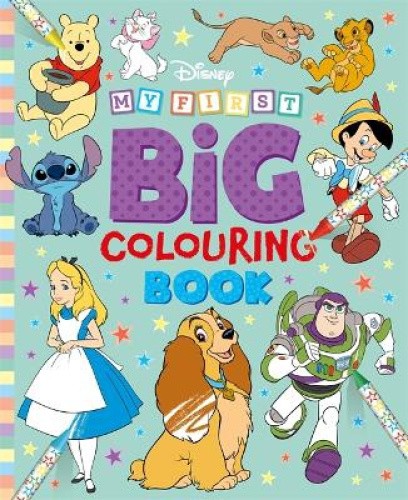 Disney: My First Big Colouring Book by Walt Disney [Paperback]
