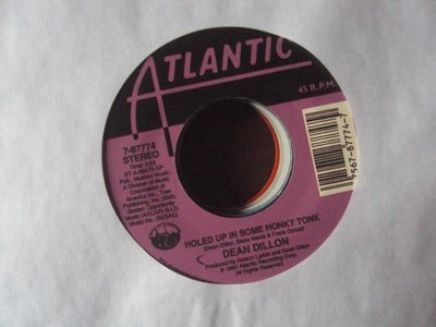 DEAN DILLON Holed Up In Some Honky Tonk/All Out Of Love 7'' 45 early-90's country