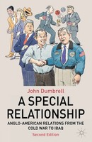 A Special Relationship Anglo-American Relations From The Cold War To Iraq Buch