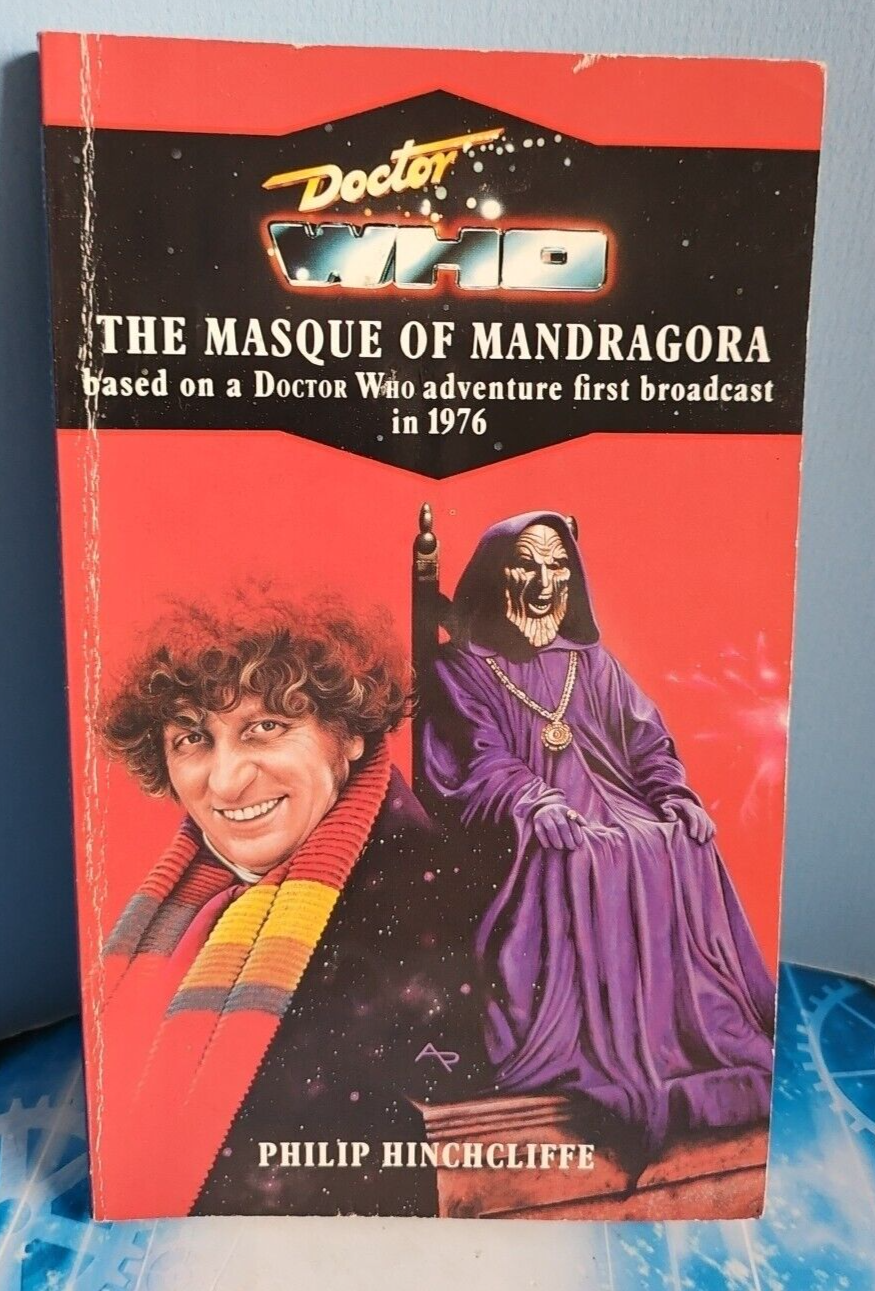 Doctor Who and the Masque of Mandragora by Philip Hinchcliffe. Target 1992