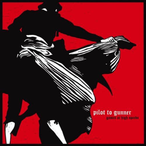 Pilot to Gunner Games at High Speeds (Vinyl LP)