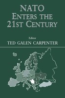 Nato Enters The 21St Century Ted Galen Carpenter Taschenbuch Englisch 2000