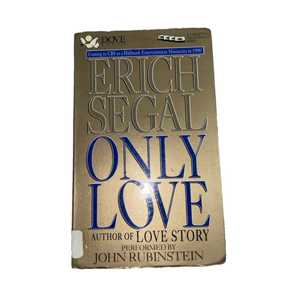 GOOD ONLY LOVE by Erich Segal Audiobook 4 Cassettes 6 Hours