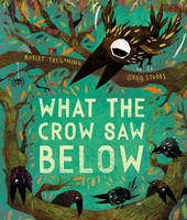 What The Crow Saw Below | Robert Tregoning | Englisch | Taschenbuch | 2024