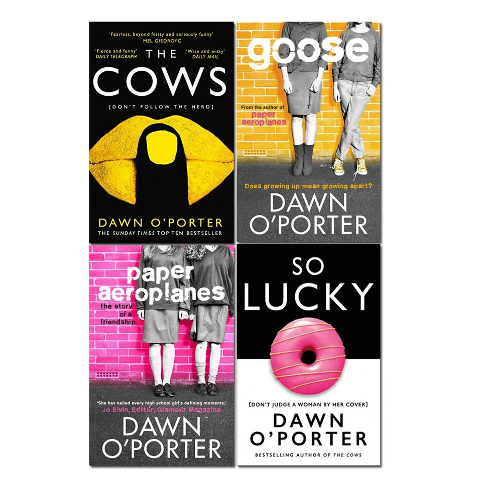 Dawn O'Porter Collection 4 Books Set Paper Aeroplanes, Goose, The Cows, So Lucky