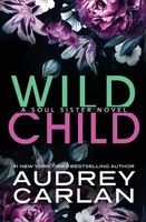 Audrey Carlan | Wild Child | Taschenbuch | Englisch (2020) | Audrey Carlan, Inc.