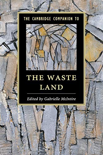The Cambridge Companion to The Waste Land (Cambridge Companions