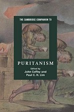 THE CAMBRIDGE COMPANION TO PURITANISM (CAMBRIDGE By John Coffey