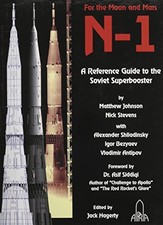 N-1: FOR THE MOON AND MARS A GUIDE TO THE SOVIET By Matthew Johnson & Nick