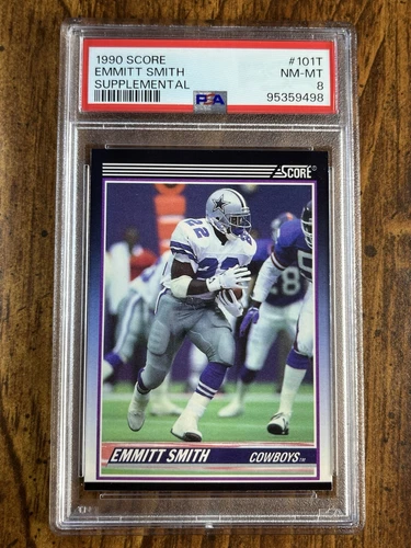Emmitt Smith • 1990 Score Suplemental #101T PSA 8 • Rookie RC HOF Cowboys 🏈