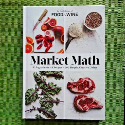 Market Math 200 Simple Cooking Cookbook Recipes Creative Dishes Food & Wine HC