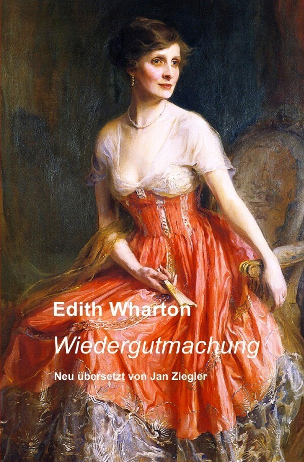 Thumbnail - Wiedergutmachung Edith Wharton Taschenbuch 288 S. Deutsch 2018 Epubli