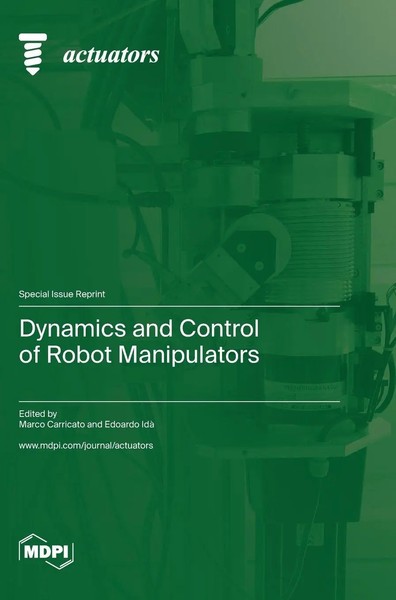 Dynamics And Control Of Robot Manipulators | Buch | Englisch (2023) | Mdpi AG-image