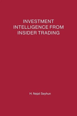 Investment Intelligence from Insider Trading H. Nejat Seyhun Taschenbuch 2000