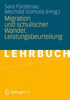 Migration Und Schulischer Wandel: Leistungsbeurteilung | Sara FüRstenau (U. A.)