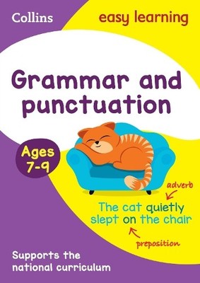 Grammar and Punctuation Ages 7-9: Prepare fo by Collins Easy Learning 0008134227