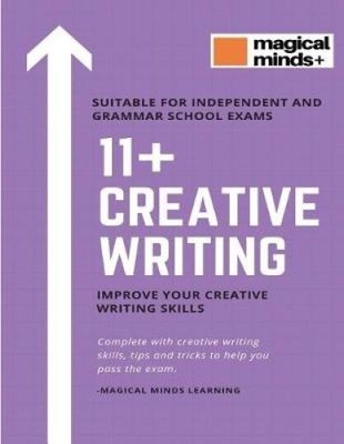 11+ Creative Writing by Magical Minds Learning [Paperback]