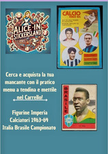 Imperia Figurine Calciatori 1963-64 Brasile Italia Milan di Coppe ecc ec 160-294