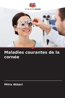 Maladies Courantes De La CornéE Mitra Akbari
