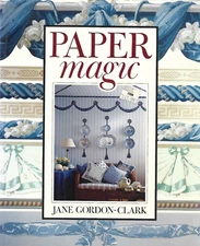 Paper Magic by Jane Gordon-Clark P/B Almost Like New B-23