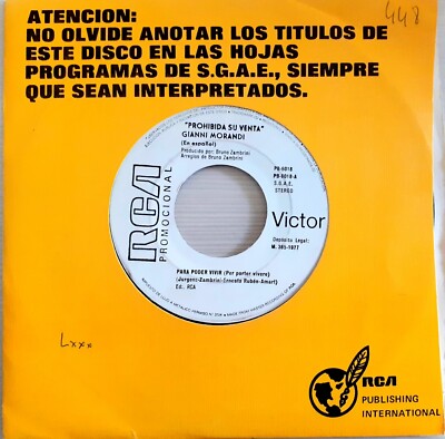 GIANNI MORANDI - PARA PODER VIVIR/QUE BUENO PAPA 7'' PROMO, 1977, SPAIN. RARO*
