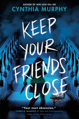 Keep Your Friends Close | Cynthia Murphy | englisch