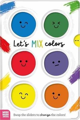 Let's Mix Colors - Board book, by Make Believe Ideas - Very Good