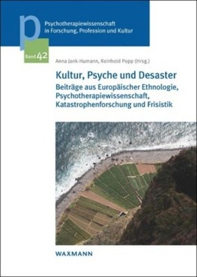 Anna Jank-Humann Kultur, Psyche und Desaster